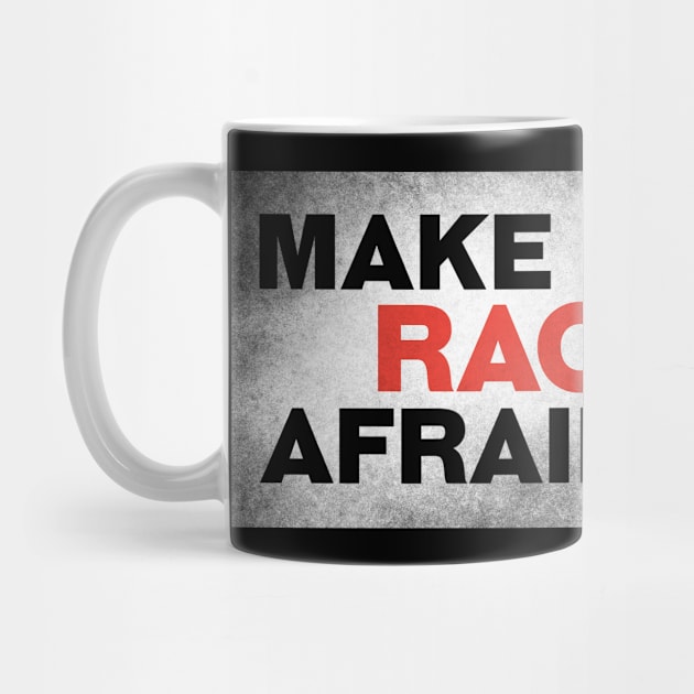 Make racists afraid again gift / anti-racism gift idea by angel